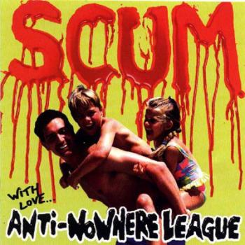 Anti-Nowhere League - Scum CD