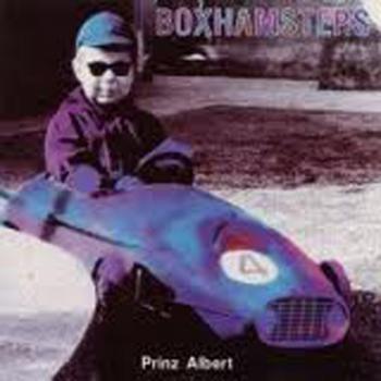 Boxhamsters - Prinz Albert CD