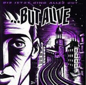 But Alive - Bis jetzt ging alles gut CD