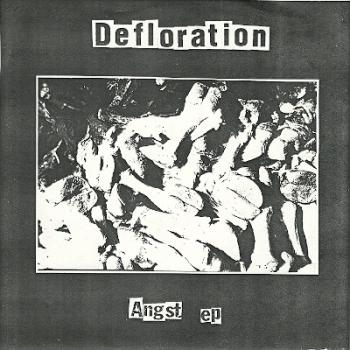 Defloration - Angst EP