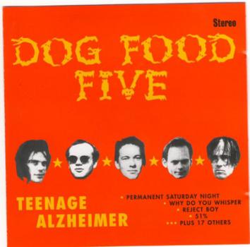 Dog Food Five - Teenage Alzheimer CD