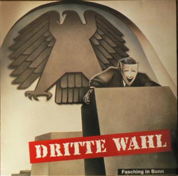 Dritte Wahl - Fasching In Bonn CD