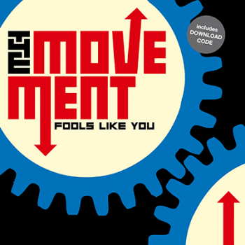 THE MOVEMENT - Fools Like You LP