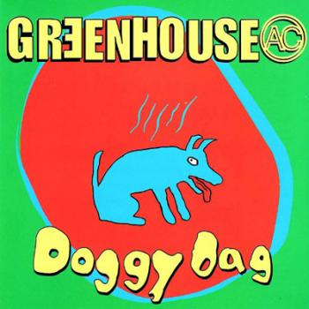 Greenhouse AC - Doggy Bag CD