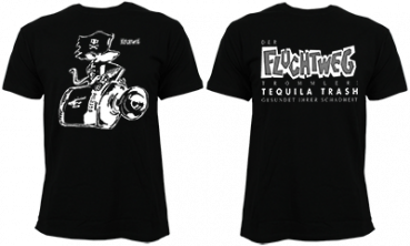 FLUCHTWEG - TequilaTrash T-Shirt